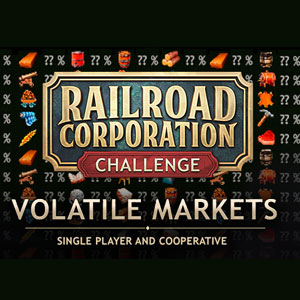 Railroad Corporation Volatile Markets DLC