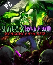 Slayers X Terminal Aftermath Vengance of the Slayer