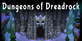 Dungeons of Dreadrock Nintendo Switch