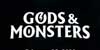 Gods & Monsters