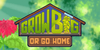 Grow Big or Go Home