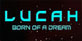 Lucah Born of a Dream
