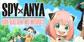 SPYxANYA Operation Memories PS5