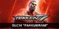 TEKKEN 7 DLC14 Fahkumram PS4