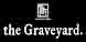The Graveyard