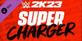 WWE 2K23 SuperCharger